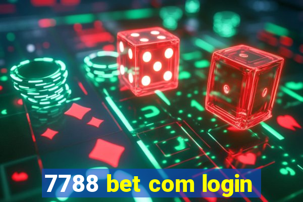 7788 bet com login